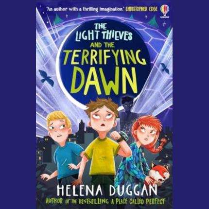 The Light Thieves and the Terrifying Dawn