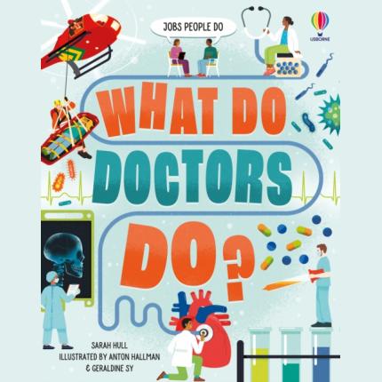 What Do Doctors Do?