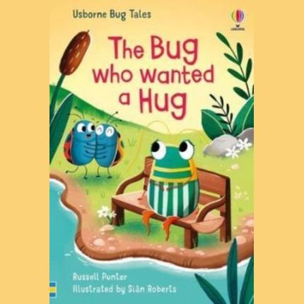 The Bug Who Wanted A Hug