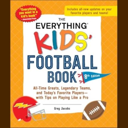 The Everything Kids’ Football Book