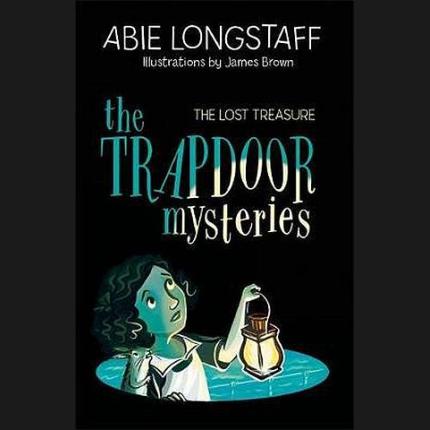 The Trapdoor Mysteries: The Lost Treasure