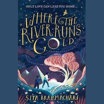 Where the River Runs Gold