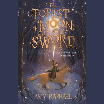 The Forest of Moon and Sword
