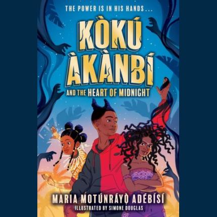 Koku Akanbi and the Heart of Midnight