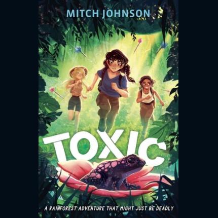 Toxic: A rainforest adventure that might just be deadly.