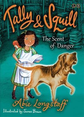 The Trapdoor Mysteries: The Scent of Danger: Book 2