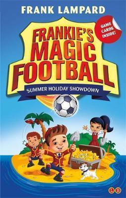 Frankie’s Magic Football: Summer Holiday Showdown: Book 19
