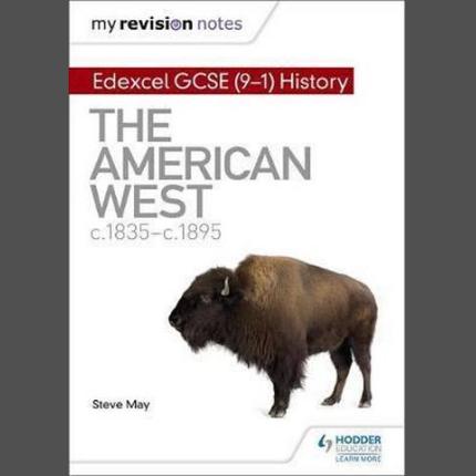 My Revision Notes: Edexcel GCSE (9-1) History: The American West, c1835-c1895