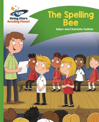 Reading Planet – The Spelling Bee – Green: Comet Street Kids