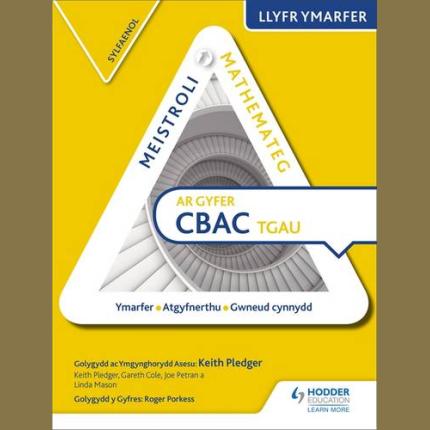 Meistroli Mathemateg CBAC TGAU Llyr Ymarfer: Sylfaenol
