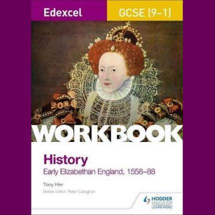 Edexcel GCSE (9-1) History Workbook: Early Elizabethan England, 1558-88
