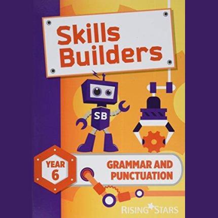 Skills Builders Grammar and Punctuation Year 6 Pupil Book new edition: 2017 Edition