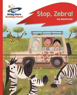 Reading Planet – Stop, Zebra! – Red A: Rocket Phonics
