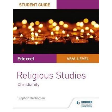 Pearson Edexcel Religious Studies A level/AS Student Guide: Christianity