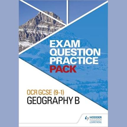 OCR GCSE (9-1) Geography B Exam Question Practice Pack