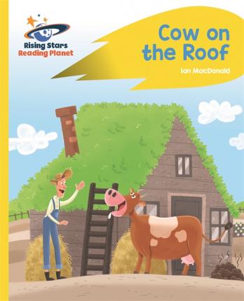 Reading Planet – Cow on the Roof – Yellow: Rocket Phonics