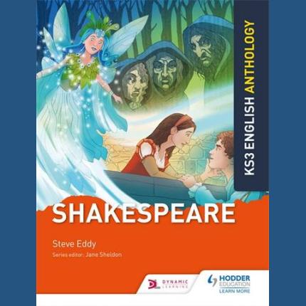 Key Stage 3 English Anthology: Shakespeare