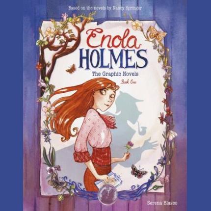 Enola Holmes: The Graphic Novels: Volume 1