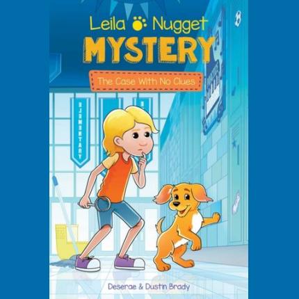 Leila & Nugget Mystery: The Case with No Clues
