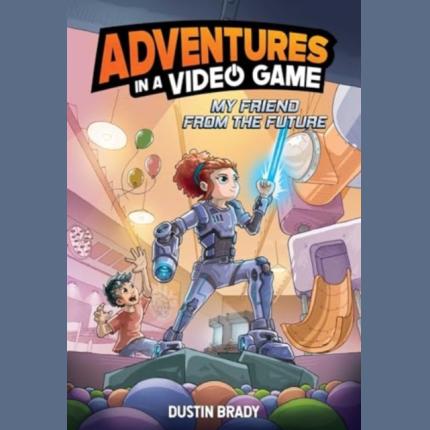 My Friend from the Future: Adventures in a Video Game