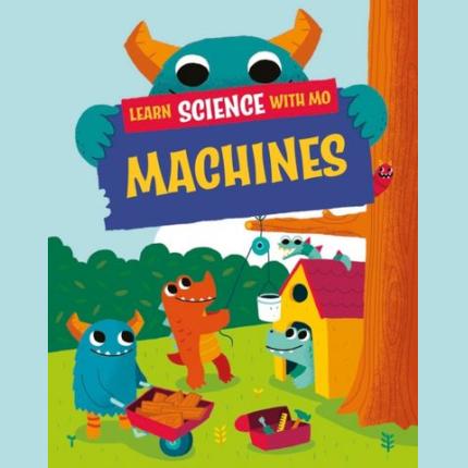 Learn Science with Mo: Machines