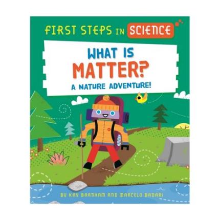 First Steps in Science: What is Matter?