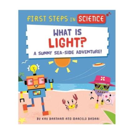 First Steps in Science: What is Light?