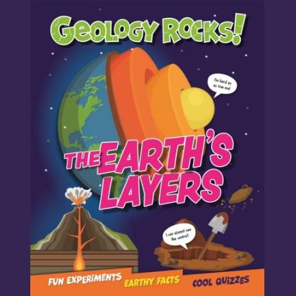 Geology Rocks!: The Earth’s Layers