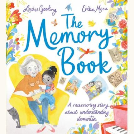 The Memory Book: A reassuring story about understanding dementia