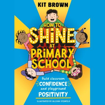 How to Shine at Primary School
