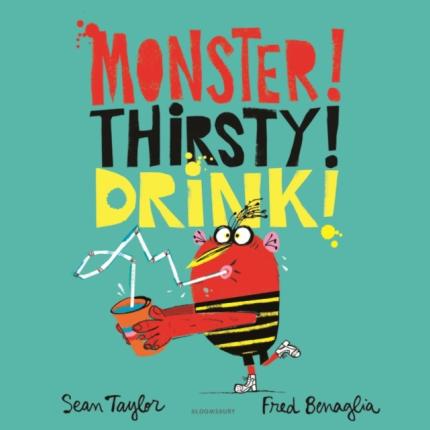 Monster! Thirsty! Drink!