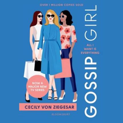 Gossip Girl: All I Want Is Everything