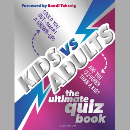 Kids vs Adults: The Ultimate Family Quiz Book