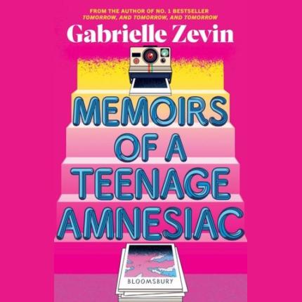 Memoirs of a Teenage Amnesiac
