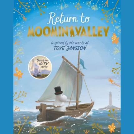Return to Moominvalley: Adventures in Moominvalley Book 3