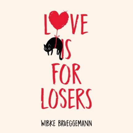Phoebe Davis Thinks…Love is for Losers
