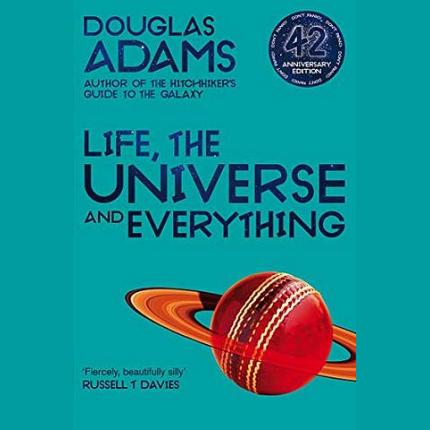 Life, the Universe and Everything