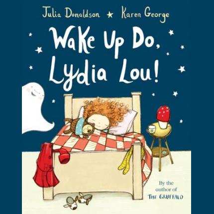 Wake Up Do, Lydia Lou!