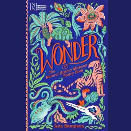 Wonder: The Natural History Museum Poetry Book