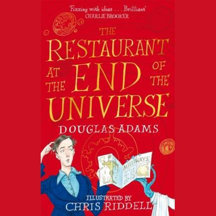 The Restaurant at the End of the Universe Illustrated Edition