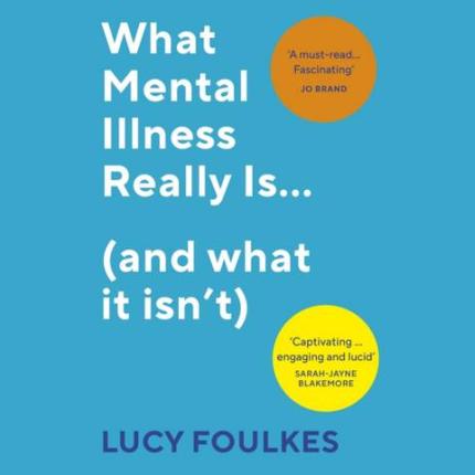What Mental Illness Really Is… (and what it isn’t)