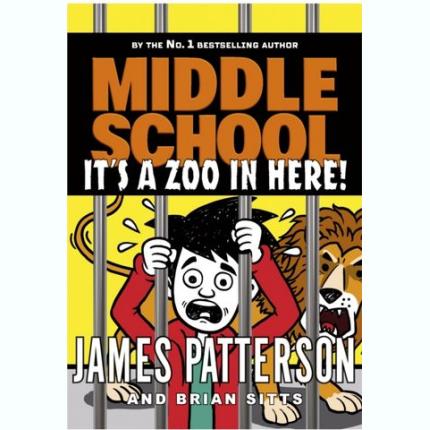 Middle School: It’s a Zoo in Here: (Middle School 14)