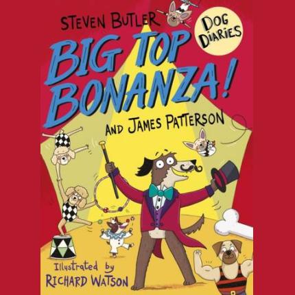 Dog Diaries: Big Top Bonanza!