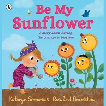 Be My Sunflower