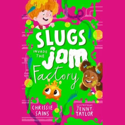 Slugs Invade the Jam Factory