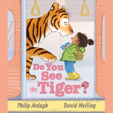 Do You See the Tiger?: by Roald Dahl Funny Prize-winner, Philip Ardagh, and 5-million copy bestselling Hugless Douglas c