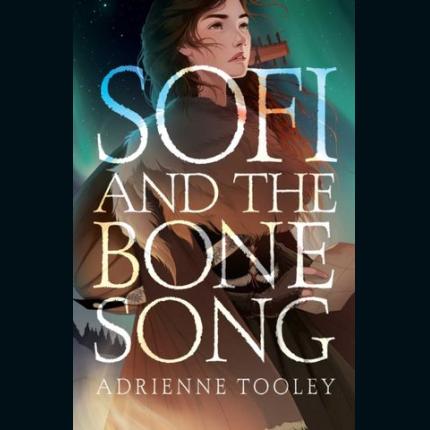 Sofi and the Bone Song