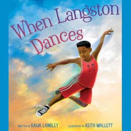 When Langston Dances