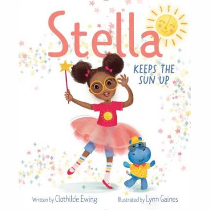 Stella Keeps the Sun Up