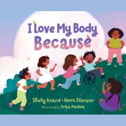 I Love My Body Because
